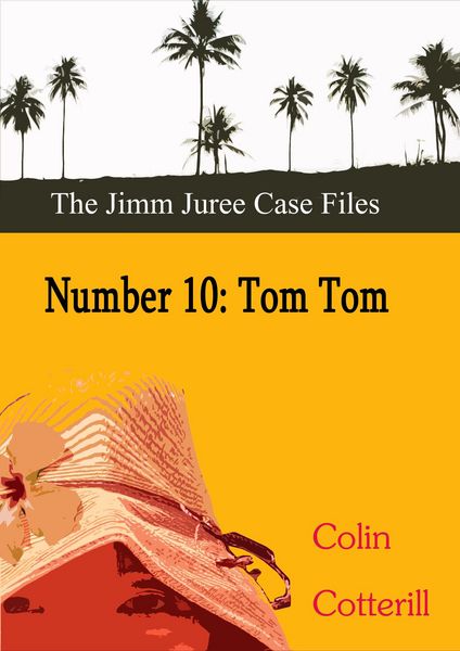 Produktbild: Number Ten: Tom Tom (Jimm Juree Case Files, #10)