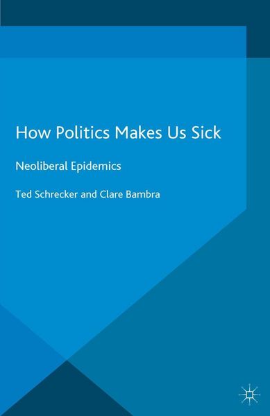 Produktbild: How Politics Makes Us Sick
