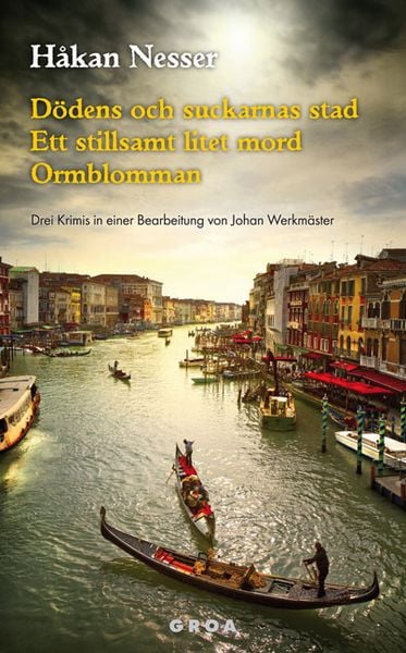Produktbild: D&ouml;dens och suckarnas stad / Ett stillsamt litet mord / Ormblomman