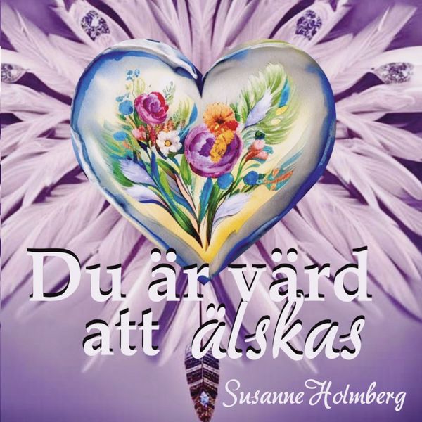Produktbild: Du &auml;r v&auml;rd att &auml;lskas