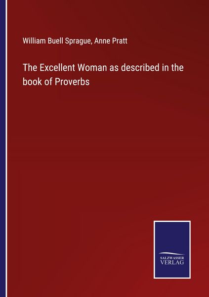 Produktbild: The Excellent Woman as described in the book of Proverbs