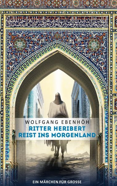 Produktbild: Ritter Heribert reist ins Morgenland