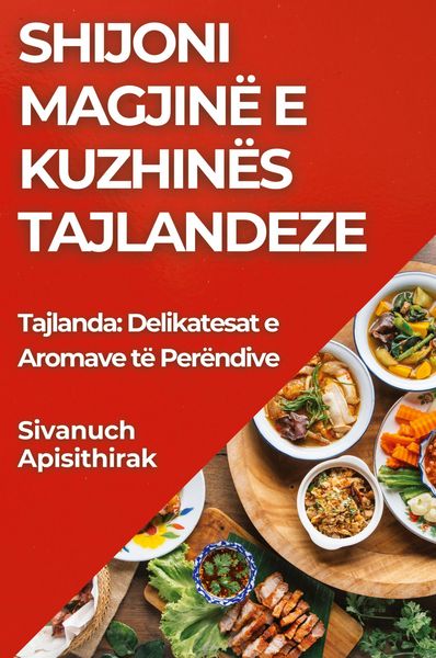 Produktbild: Shijoni Magjin&euml; e Kuzhin&euml;s Tajlandeze