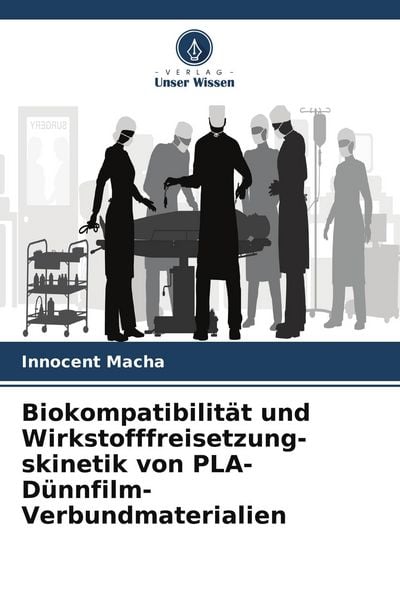 Produktbild: Biokompatibilit&auml;t und Wirkstofffreisetzung-skinetik von PLA-D&uuml;nnfilm-Verbundmaterialien