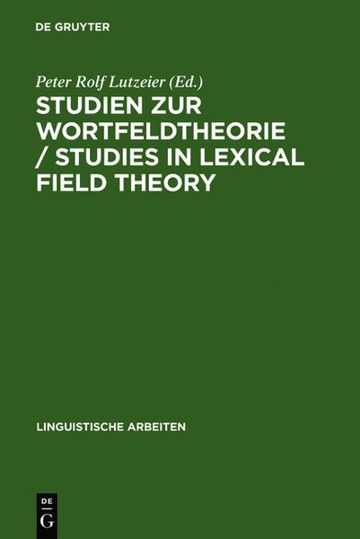 Produktbild: Studien zur Wortfeldtheorie / Studies in Lexical Field Theory