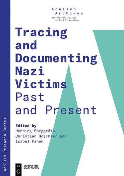 Produktbild: Tracing and Documenting Nazi Victims Past and Present
