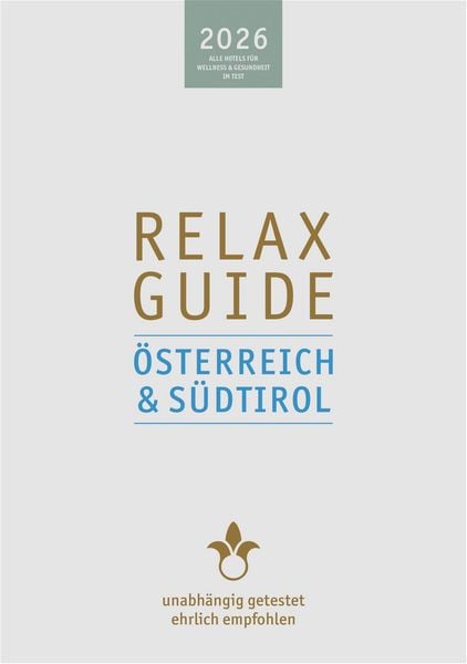 RELAX Guide 2026 Österreich & Südtirol, Taschenbuch von Christian Werner, Werner Medien GmbH, 978-3-902115-90-4