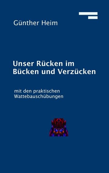 Produktbild: Unser R&uuml;cken im B&uuml;cken und Verz&uuml;cken