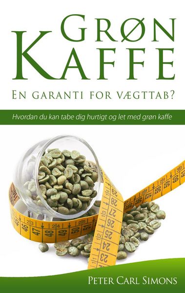 Produktbild: Gr&oslash;n Kaffe - En garanti for v&aelig;gttab?