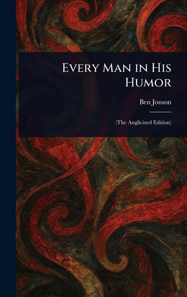 Produktbild: Every Man in His Humor