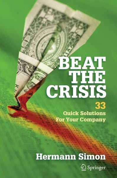 Produktbild: Beat the Crisis: 33 Quick Solutions for Your Company