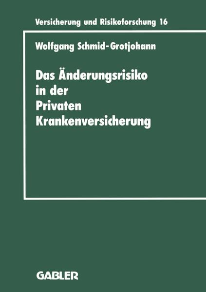 Produktbild: Das &Auml;nderungsrisiko in der Privaten Krankenversicherung
