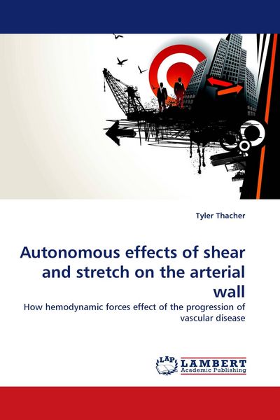 Produktbild: Autonomous effects of shear and stretch on the arterial wall