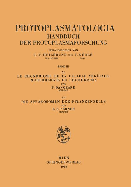 Produktbild: Le Chondriome de la Cellule Vegetale: Morphologie du Chondriome. Die Sph&auml;rosomen der Pflanzenzelle