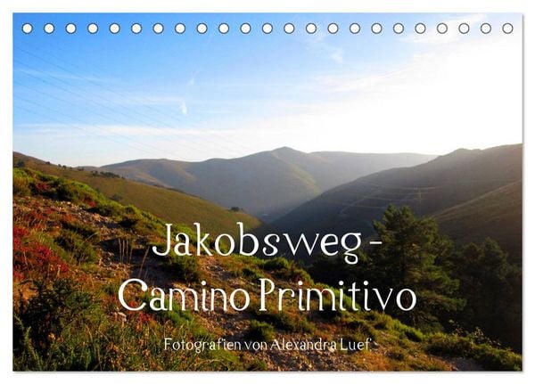 Produktbild: Jakobsweg - Camino Primitivo (Tischkalender 2026 DIN A5 quer), CALVENDO Monatskalender