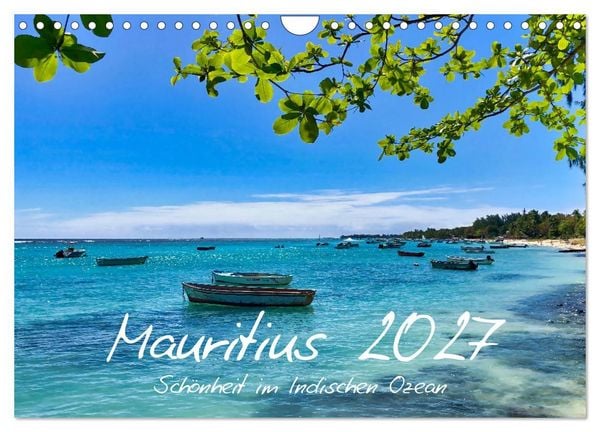 Produktbild: Mauritius - Sch&ouml;nheit im Indischen Ozean (Wandkalender 2027 DIN A4 quer), CALVENDO Monatskalender