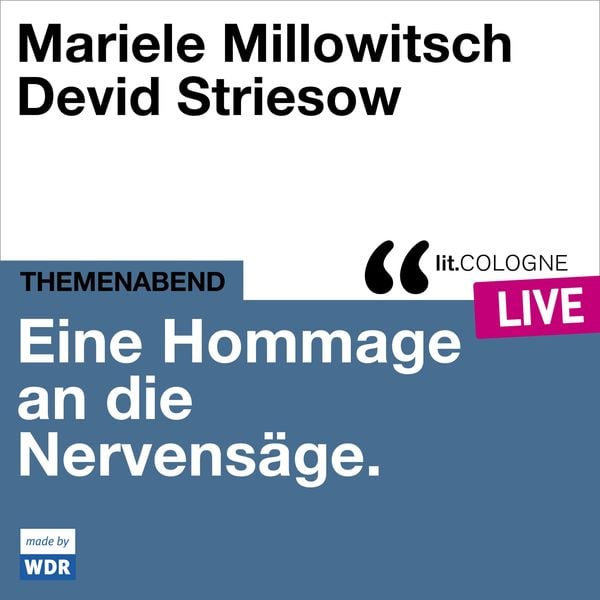 Eine Hommage an die Nervensäge - Mariele Millowitsch , Devid Striesow , David Wölfle, Audio, 4066004512105