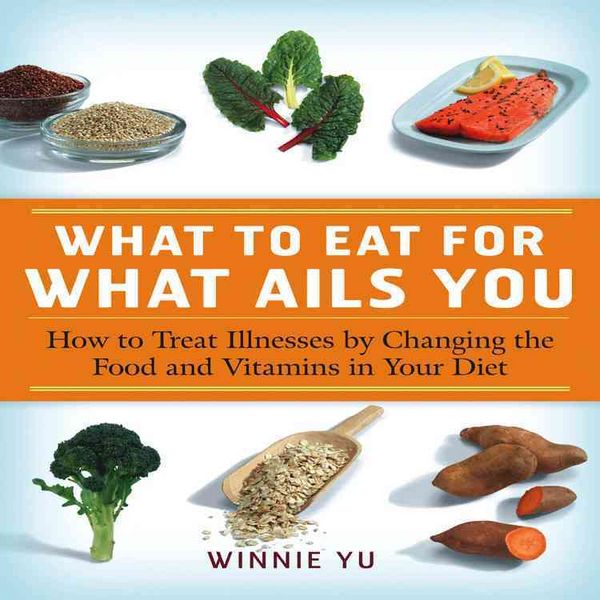 Produktbild: What to Eat for What Ails You