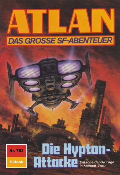 Produktbild: Atlan 783: Die Hypton-Attacke