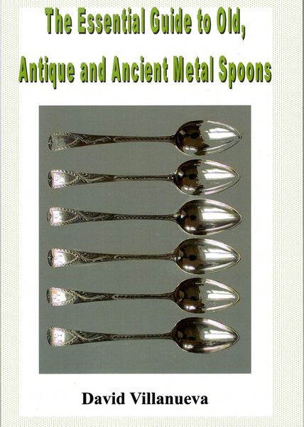 Produktbild: The Essential Guide to Old, Antique and Ancient Metal Spoons