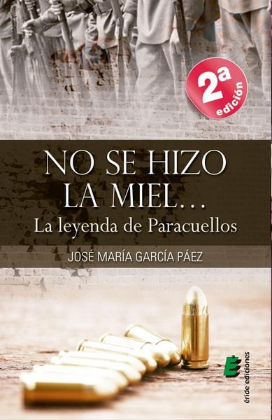 Produktbild: No se hizo la miel... (la leyenda de Paracuellos)