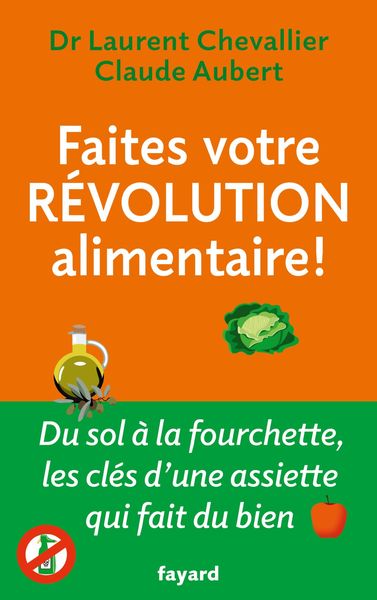 Produktbild: Faites votre r&eacute;volution alimentaire !