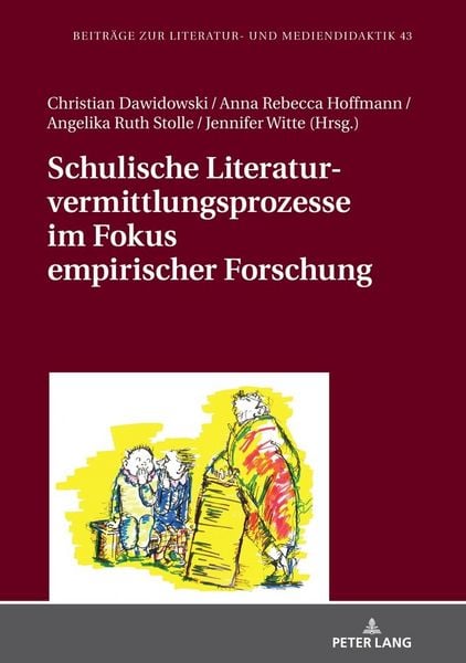 Produktbild: Schulische Literaturvermittlungsprozesse im Fokus empirischer Forschung