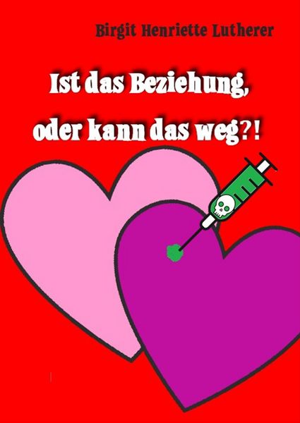 Produktbild: Ist das Beziehung, oder kann das weg?!