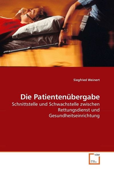 Produktbild: Weinert, S: Die Patienten&uuml;bergabe