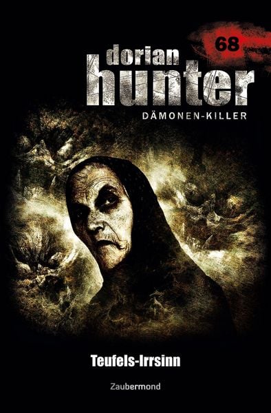 Produktbild: Montillon, C: Dorian Hunter 68 - Teufels-Irrsinn