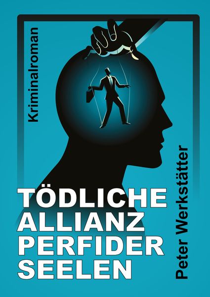 Produktbild: T&ouml;dliche Allianz perfider Seelen