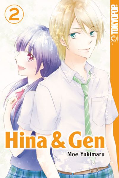 Hina & Gen 02, Taschenbuch von Moe Yukimaru, Tokyopop GmbH, 978-3-8420-5168-3