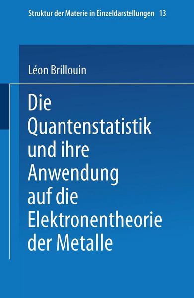 Produktbild: Die Quantenstatistik und Ihre Anwendung auf die Elektronentheorie der Metalle