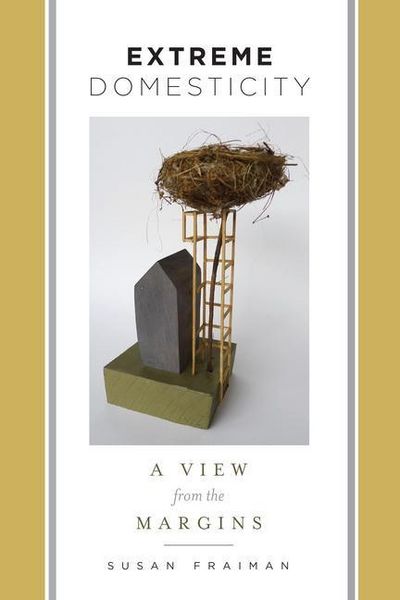 Produktbild: Fraiman, S: Extreme Domesticity