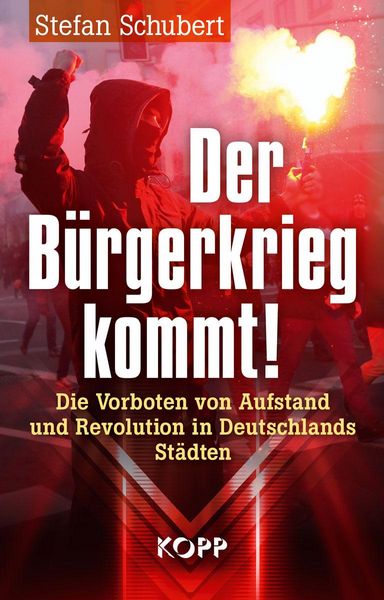 Produktbild: Der B&uuml;rgerkrieg kommt!