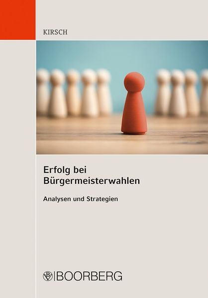 Produktbild: Erfolg bei B&uuml;rgermeisterwahlen