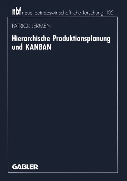 Produktbild: Hierarchische Produktionsplanung und KANBAN