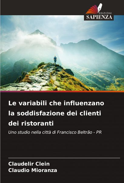 Produktbild: Le variabili che influenzano la soddisfazione dei clienti dei ristoranti