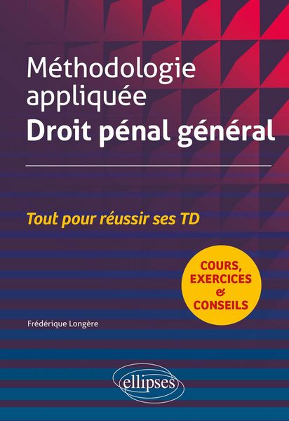 Produktbild: M&eacute;thodologie appliqu&eacute;e Droit p&eacute;nal g&eacute;n&eacute;ral