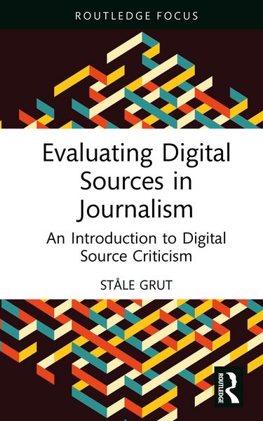 Produktbild: Evaluating Digital Sources in Journalism