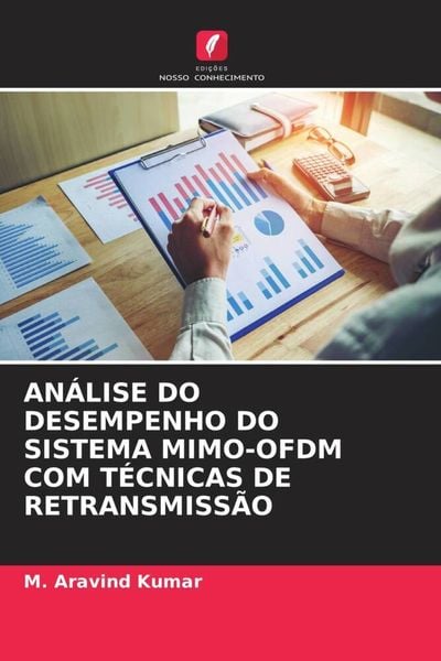Produktbild: An&aacute;lise Do Desempenho Do Sistema Mimo-Ofdm Com T&eacute;cnicas De Retransmiss&atilde;o