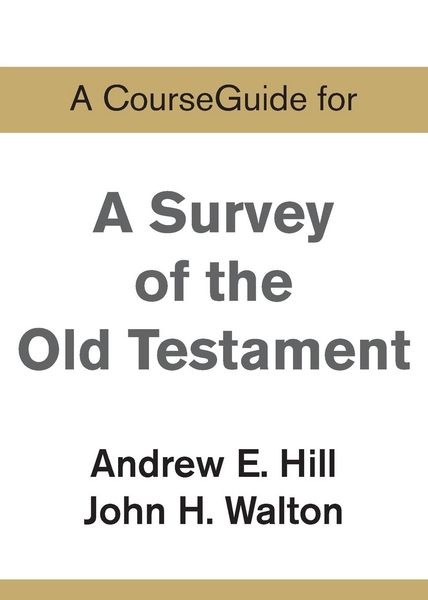Produktbild: A CourseGuide for A Survey of the Old Testament