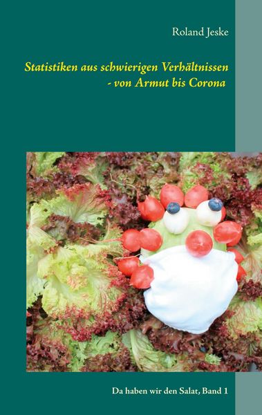 Produktbild: Statistiken aus schwierigen Verh&auml;ltnissen - von Armut bis Corona