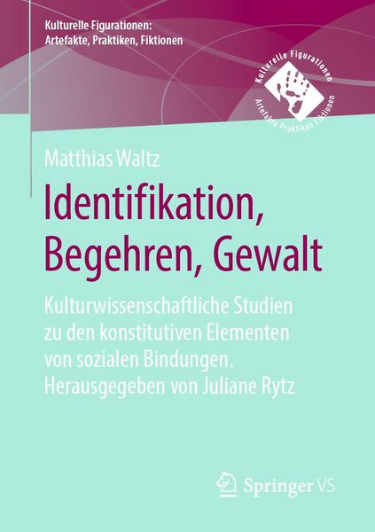 Produktbild: Identifikation, Begehren, Gewalt