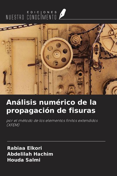Produktbild: An&aacute;lisis num&eacute;rico de la propagaci&oacute;n de fisuras