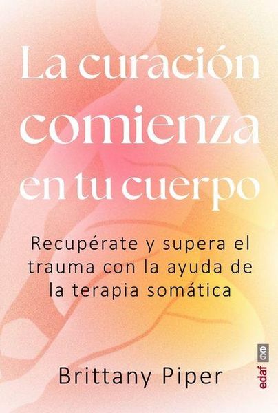 Produktbild: La Curacion Comienza En Tu Cuerpo
