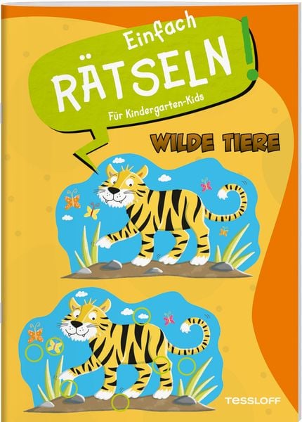 Einfach rätseln! Für Kindergarten-Kids. Wilde Tiere, Geheftet von Ilka Röhling, Tessloff Verlag Ragnar Tessloff GmbH & Co. KG, 9783788646899