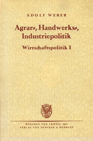 Produktbild: Agrar-, Handwerks-, Industriepolitik.