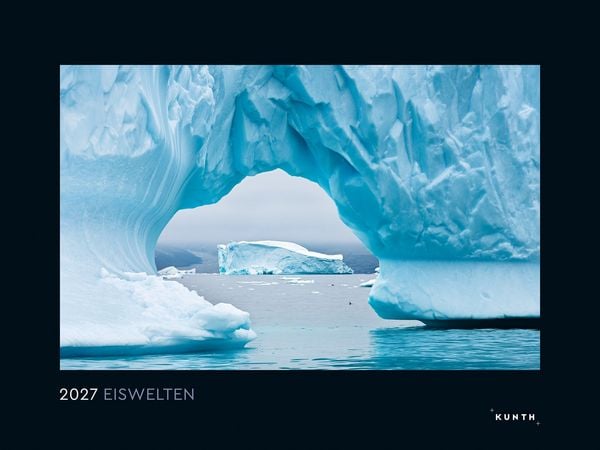 Produktbild: Eiswelten - KUNTH Wandkalender 2027