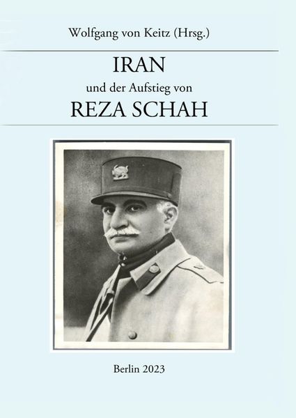 Produktbild: Iran und der Aufstieg von Reza Schah
